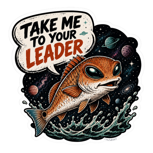 Take Me to Your Leader – Sticker