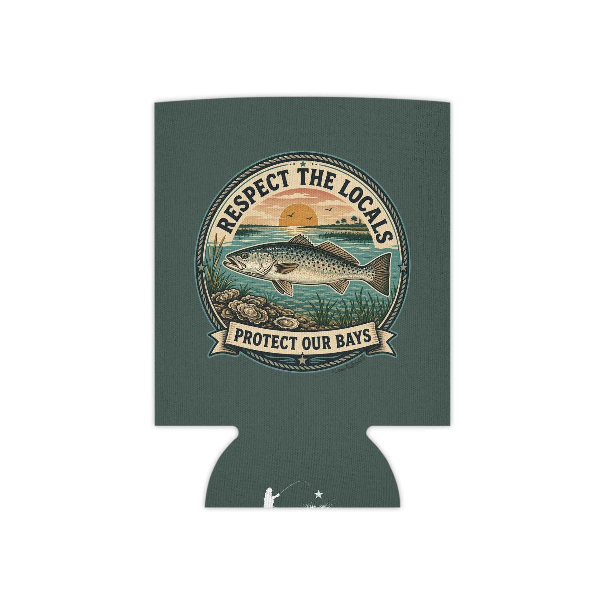 Respect the Locals - Protect Our Bays Can Koozie